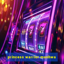 princess warrior manhwa